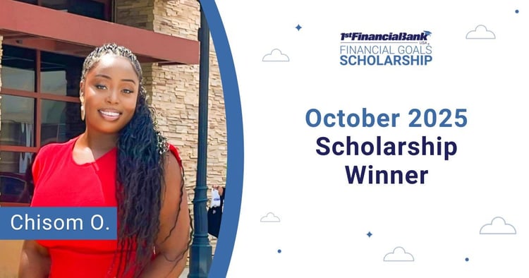 October 2025 1st Financial Bank USA Financial Goals Scholarship Winner: Chisom O.